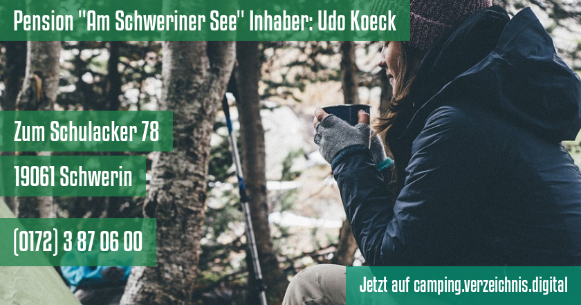 Pension Am Schweriner See Inhaber: Udo Koeck auf camping.verzeichnis.digital