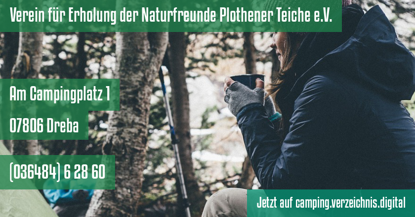 Verein für Erholung der Naturfreunde Plothener Teiche e.V. auf camping.verzeichnis.digital