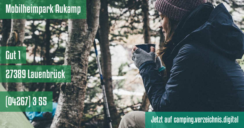 Mobilheimpark Aukamp auf camping.verzeichnis.digital