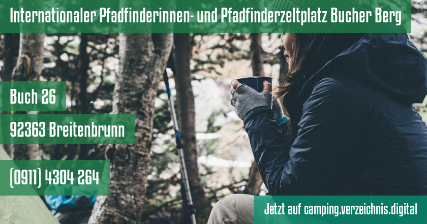 Internationaler Pfadfinderinnen- und Pfadfinderzeltplatz Bucher Berg  auf camping.verzeichnis.digital