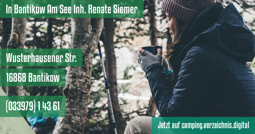 In Bantikow Am See Inh. Renate Siemer auf camping.verzeichnis.digital