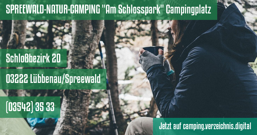 SPREEWALD-NATUR-CAMPING Am Schlosspark Campingplatz auf camping.verzeichnis.digital