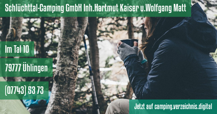 Schlüchttal-Camping GmbH Inh.Hartmut Kaiser u.Wolfgang Matt auf camping.verzeichnis.digital