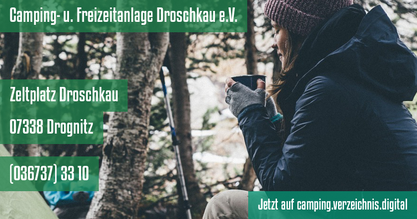 Camping- u. Freizeitanlage Droschkau e.V. auf camping.verzeichnis.digital