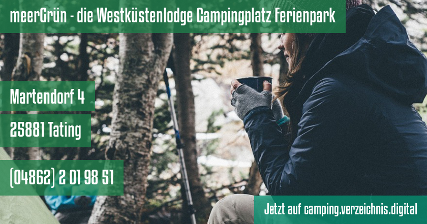 meerGrün - die Westküstenlodge Campingplatz Ferienpark auf camping.verzeichnis.digital