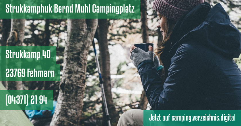 Strukkamphuk Bernd Muhl Campingplatz auf camping.verzeichnis.digital
