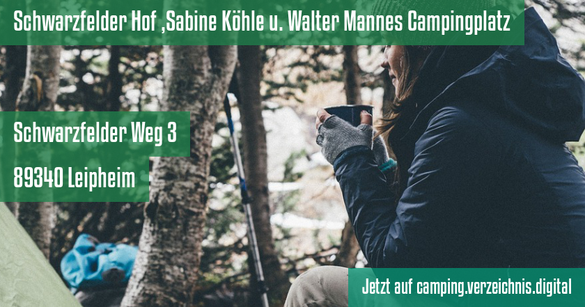 Schwarzfelder Hof ,Sabine Köhle u. Walter Mannes Campingplatz auf camping.verzeichnis.digital