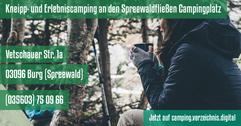 Kneipp- und Erlebniscamping an den Spreewaldfließen Campingplatz auf camping.verzeichnis.digital